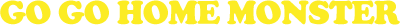 Go Go Home (Atari 2600) Play Online