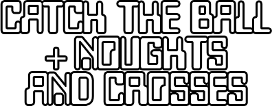 Catch the Ball / Noughts and Crosses (Odyssey 2) Play Online