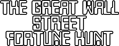 Great Wall Street Fortune Hunt (Odyssey 2) Play Online