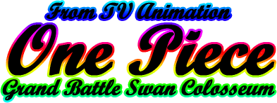 From TV Animation One Piece: Grand Battle Swan Colosseum (WonderSwan) Play Online